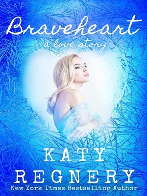 cover image of Braveheart, a Love Story